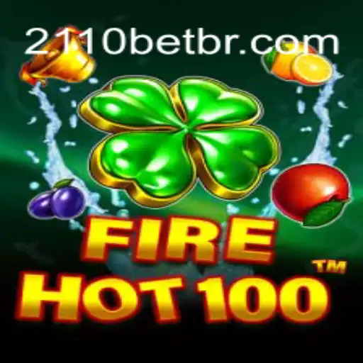 Descubra o Fascinante Mundo do Jogo FireHot100 e as Oportunidades no 2110BET.COM