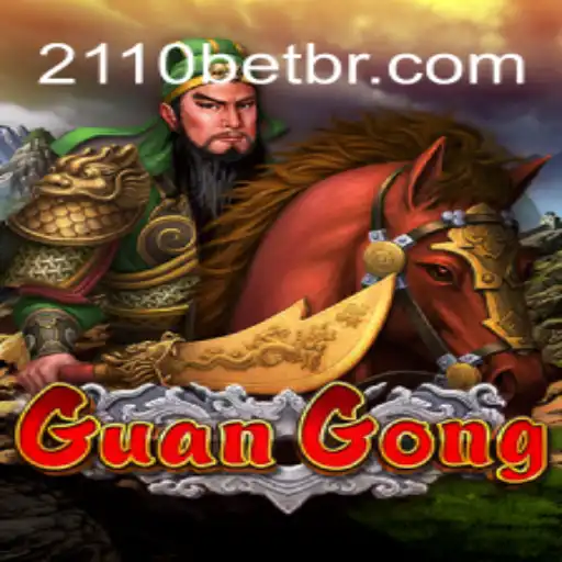 GuanGong: Descubra o Jogo Fascinante com 2110BET.COM